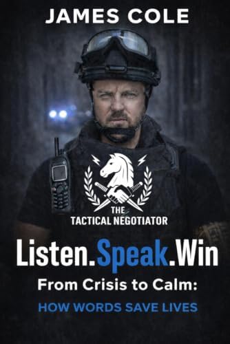 Crisis Negotiator's Field Notebook: The Ultimate Crisis Negotiator